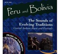 Various Artists - The Sounds of Evolving Traditions: Central Andean Music & Festivals/Peru & Bolivia