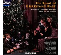 Various Artists - The Spirit Of Christmas Past: Nostalgic Christmas Memories from the 30s and 40s