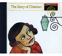 Various Artists - The Story Of Chanson: Classic French Songs From The Golden Age
