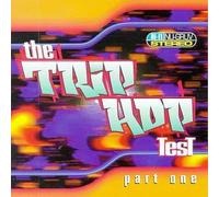 Various Artists - The Trip Hop Test, Part 1 by Various Artists