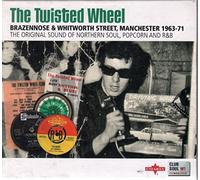 Various Artists - The Twisted Wheel: Brazennose & Whitworth Street Manchester (1963-1971)
