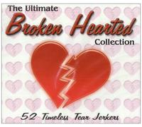 Various Artists - The Ultimate Broken Hearted Collection