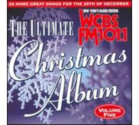 Various Artists - The Ultimate Christmas Album, Vol. 5: WCBS 101.1 FM New York