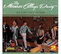 Various Artists - The Ultimate College Party - 50s & 60s Party Anthems