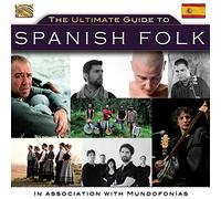 Various Artists - The Ultimate Guide To Spanish Folk