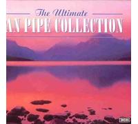 Various Artists - The Ultimate: PAN PIPE COLLECTION