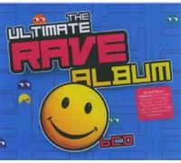 Various Artists - The Ultimate Rave Album