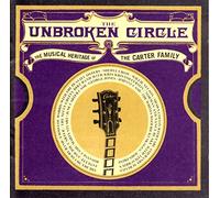 Various Artists - The Unbroken Circle: The Musical Heritage Of The Carter Family