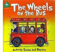 Various Artists - The Wheels On The Bus - Activity Songs A