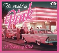 VARIOUS ARTISTS - THE WORLD IS PINK - 30 TRACES OF PINK
