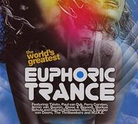 Various Artists - The World's Greatest Euphoric Trance