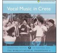 Various Artists - The World's Musical Traditions, Vol. 11: Vocal Music in Crete