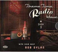 Various Artists - Theme Time Radio Hour Season 3 With Your Host Bob Dylan