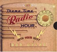 Various Artists - Theme Time Radio Hour With Your Host Bob Dylan