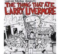 Various Artists - Thing That Ate Larry Livermore [VINYL]