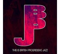 VARIOUS ARTISTS - This Is British Progressive Jazz - CD - A659z