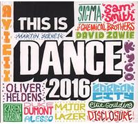 Various Artists - THIS IS Dance 2016