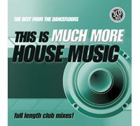 Various Artists - This Is Much More House Music