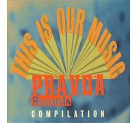 VARIOUS ARTISTS - THIS IS OUR MUSIC A PRAVDA COMPILATION VOLUME 2 - CD - K3z