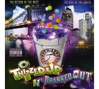 Various Artists - Thizzed Up N Dranked Out