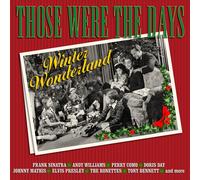 VARIOUS ARTISTS - THOSE WERE THE DAYS: WINTER WONDERLAND NEW CD