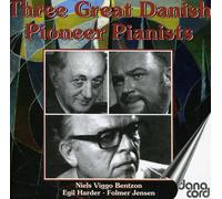 Various Artists - Three Great Danish Pioneer Pianists / Various