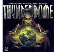 Various Artists - Thunderdome - Hardcore Rules The World [Australian Import]