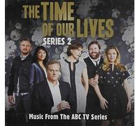 Various Artists - Time Of Our Lives Series 2