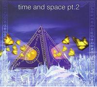 Various Artists - Time & Space PT. 2 / Various