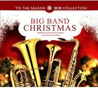 Various Artists 'Tis The Season: Big Band Christmas: Holiday Favorites Performed By A Jazz Horn Ensemble