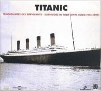 Various Artists - Titanic - Survivors in Their Own Voice