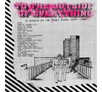 VARIOUS ARTISTS - TO THE OUTSIDE OF EVERYTHING ~ - CD