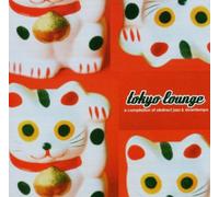 Various Artists - Tokyo Lounge