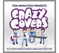 Various Artists - Tom Middleton Presents Crazy Covers 2