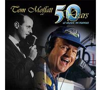 Various Artists - Tom Moffatt 50 Years of Music In Hawaii The Legacy Collection Volume 1