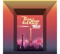 Various Artists Too Slow to Disco: NEO En France (CD) Album (US IMPORT)