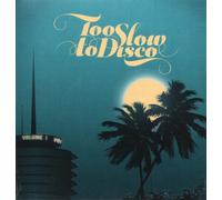 Various Artists Too Slow To Disco Vol 1 double LP vinyl Europe How Do You Are?