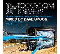 Various Artists - Toolroom Knights Mixed by Dave Spoon