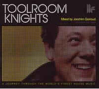 Various Artists - Toolroom Knights Mixed By Joachim Garraud