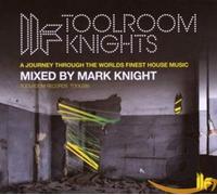 Various Artists - Toolroom Knights (Mixed By Mark Knight)