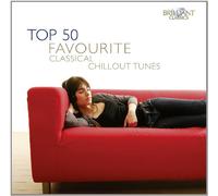 Various Artists - Top 50 Favourite Classical Chillout Tunes