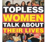 Various Artists - Topless Women Talk About Their Lives