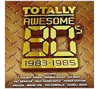 Various Artists - Totally Awesome 80's - 1983-1985