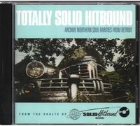 Various Artists - Totally Solid Hitbound: Archive Northern Soul Rarities From Detroit