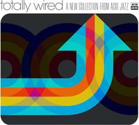 Various Artists - Totally Wired… A New Collection From Acid Jazz [VINYL]