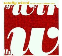 Various Artists - Totally Wired - Series 2 Vol. 2