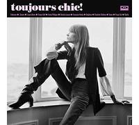 Toujours Chic: more French Girl Singers of the 1960s by Various Artists ...
