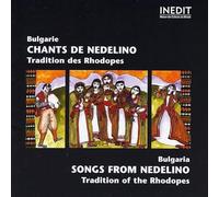 Various Artists - Tradition Of The Rhodopes - Songs From Nedelino