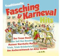 Various Artists – Traditionelle Fasching & Karneval Hits – CD