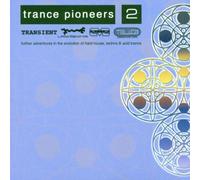 Various Artists - Trance Pioneers Vol.2: Further Adventures in the Evolution of Hard House and Acidtrance